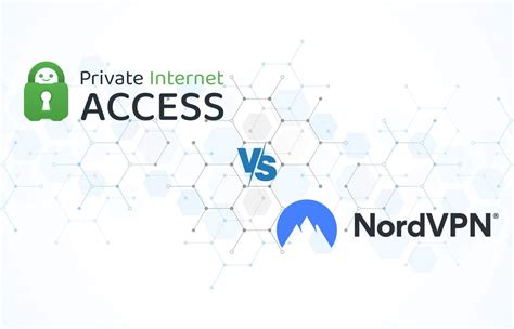 pia vs nordvpn|NordVPN vs Private Internet Access – which provider .